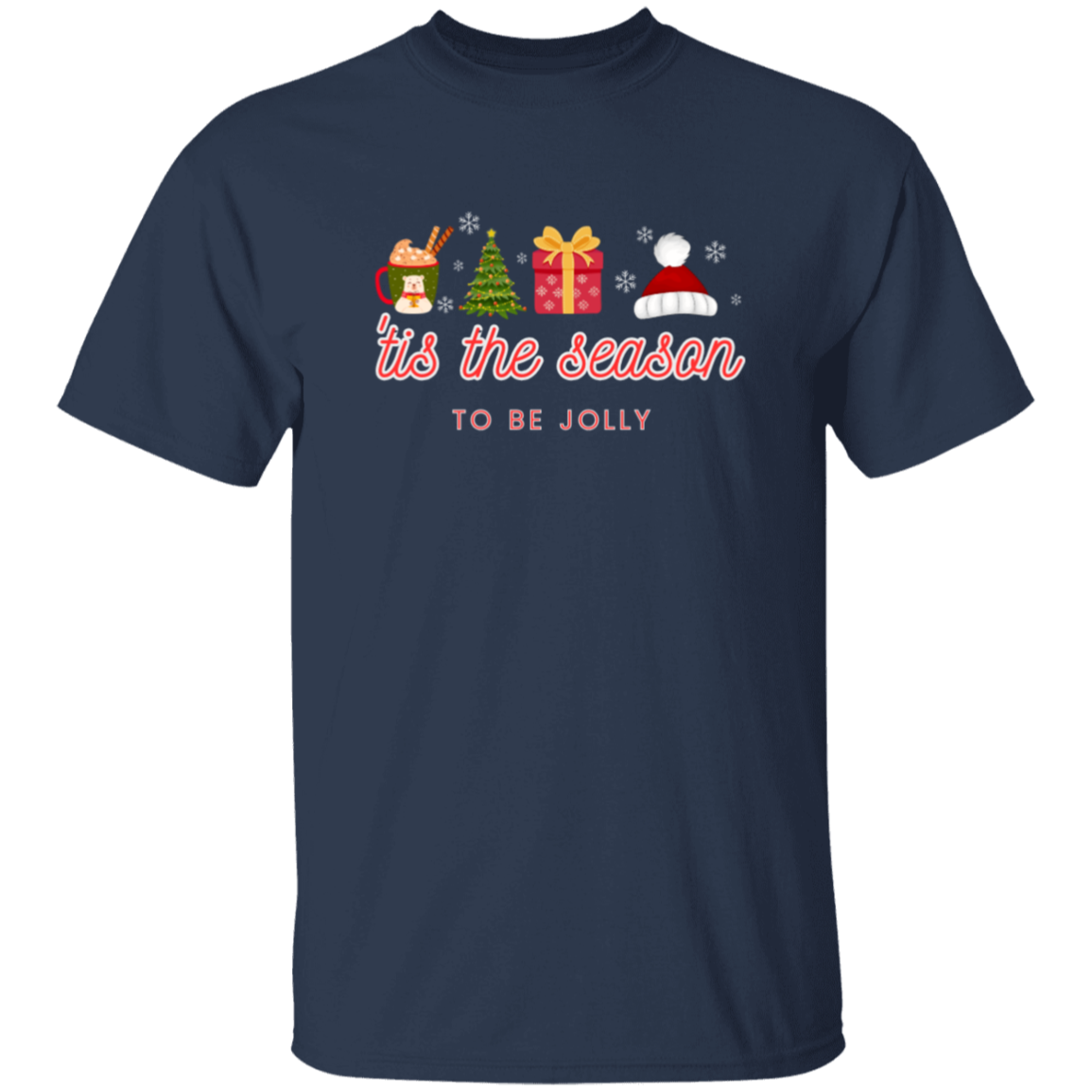 'Tis the Season to be Jolly Shirt