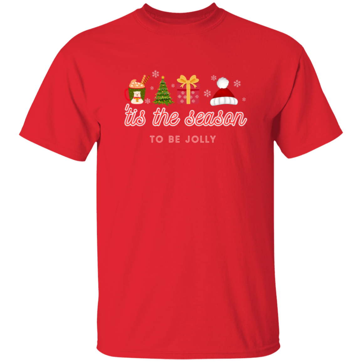 'Tis the Season to be Jolly Shirt